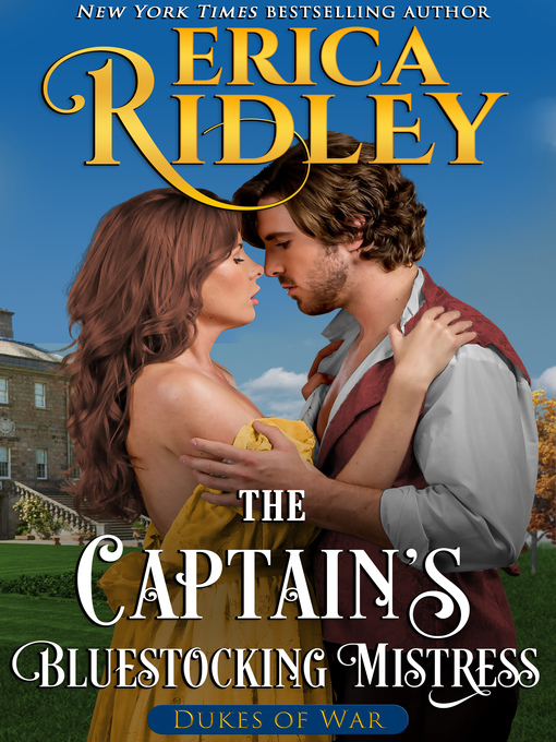 Title details for The Captain's Bluestocking Mistress by Erica Ridley - Available